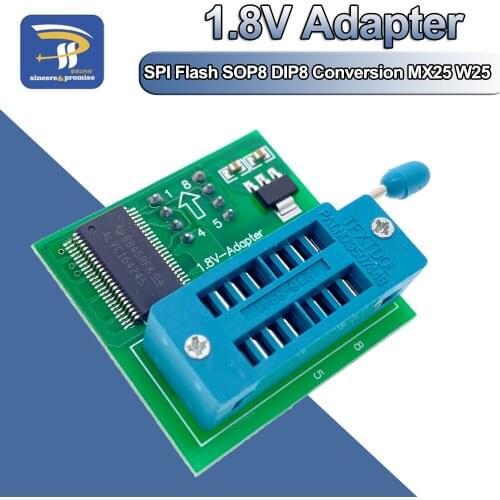 1.8V Adapter For Motherboard 1.8V SPI Flash SOP8 DIP8 W25 MX25 Use On Programmers TL866CS TL866A EZP2010 EZP2013 EZP2019 CH341A