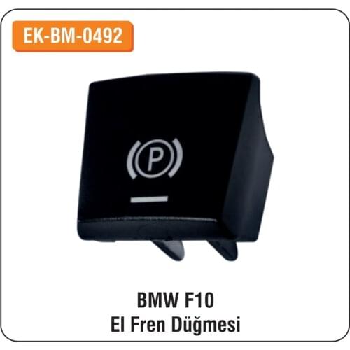 ALTEC BMW F10 For Hand Brake Button EK-BM-0492