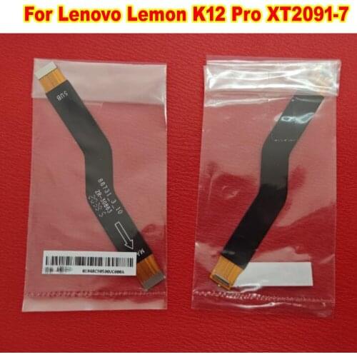 100% Original Best LCD Connect to Mainboard Flex For Lenovo Lemon K12 Pro XT2091-7 Motherboard Flex Cable Main FPC Replacement