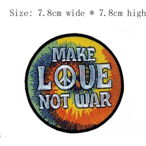 MAKE LOVE NOT WAR embroidery patch Free shipping for left chest 7.8cm wide iron on sew on for clothing/embroidery supplies