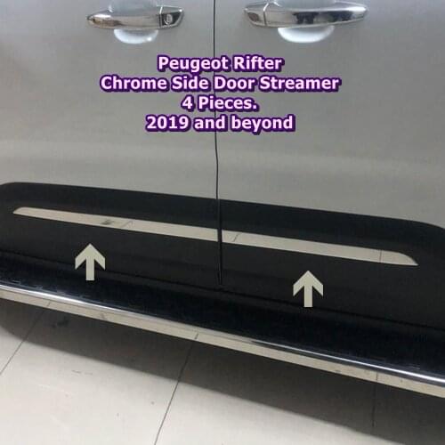 For Peugeot Rifter Chrome Side Door Streamer 4 Pieces. 2019 and Beyond ISO9001 / 2008 A + Quality Modified Design