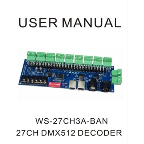 New WS-27CH3A-BAN 27 CH 9 groups led DMX512 decoder Max 54A 27 channel DMX512 XRL RJ45 3P terminal RGB controller