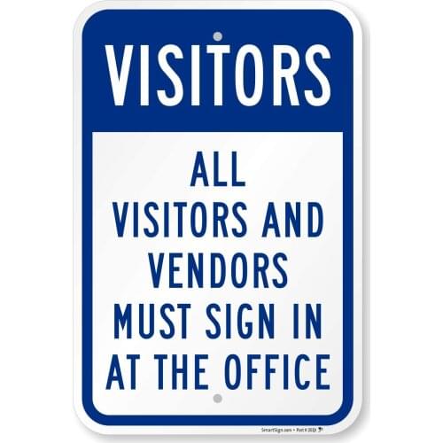 "All Visitors And Vendors Must Sign In At The Office" Sign | 12" x 8" Aluminum