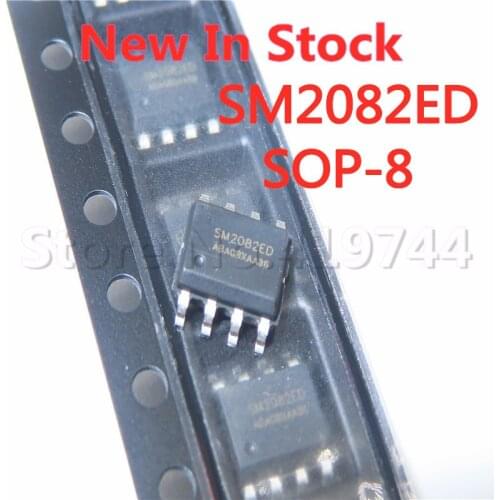 10PCS/LOT SM2082ED SM2082 SOP-8 SMD high voltage LED linear constant current driver IC In Stock NEW original IC