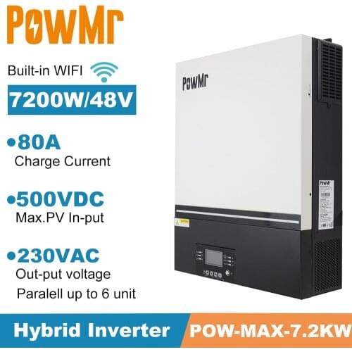 PowMr 7200W Hybrid Inverter Pure Sine Wave 220V 48V PV Input 80A MPPT Solar Charger 500VDC Support Built-in WIFI and Lithium BMS
