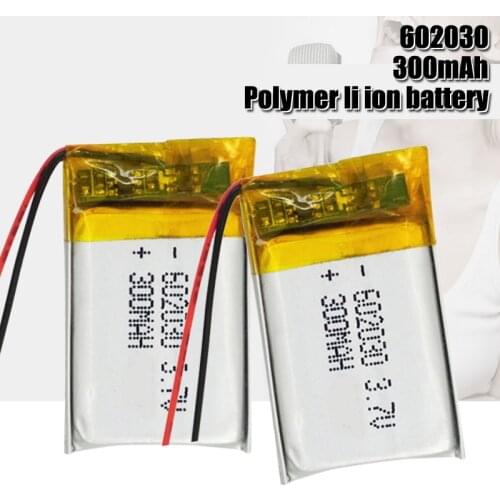 300mAh 3.7V 602030 lithium polymer Rechargeable battery For Bluetooth Speaker MP3 MP4 Smart Watch wireless card Selfie stick