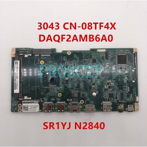 Free shipping For Dell Inspiron 20 3043 Laptop Motherboard 8TF4X 08TF4X CN-08TF4X DAQF2AMB6A0 With SR1YJ N2840 CPU working well