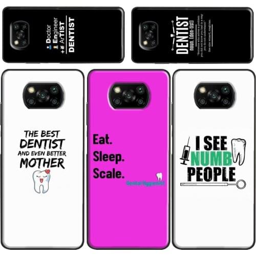 Funny Dental Dentist Quotes Case For Xiaomi Redmi 9 A 9C 8 T 7 For Redmi Note 9S 10 Lite Mi 10 Ultra POCO F2 Pro X3