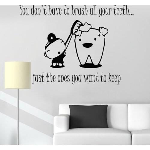 New Wall Stickers Quote You Don't Have To Brush Vinyl Decal Bathroom Dentist Tooth Decor Wallpapers Tooth Mural Home Decor LC289