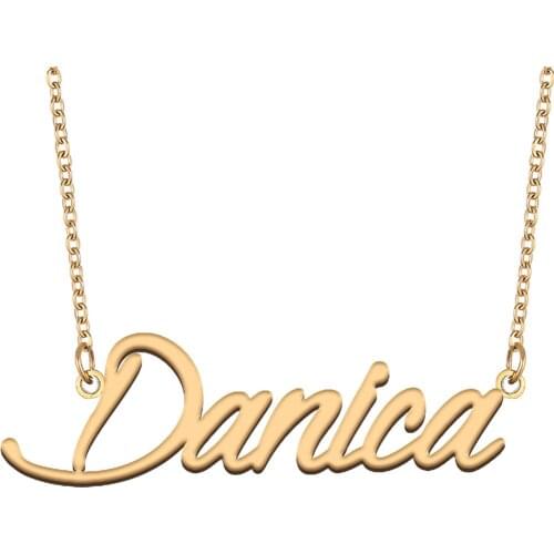 Danica Name Necklace for Women Stainless Steel Jewelry 18k Gold Plated Nameplate Pendant Femme Mother Girlfriend Gift