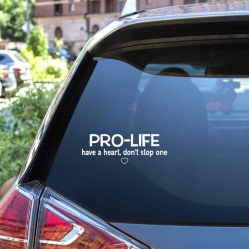Black/Sliver Pro Life Have a Heart Don't Stop One Sticker Encourage Ourselives Rear Windshield Rood Decor Removable S012