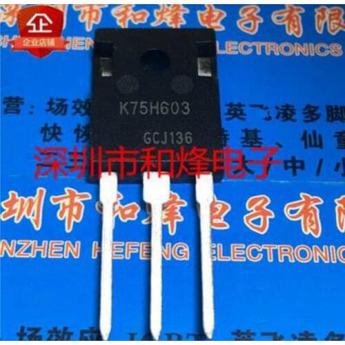 Free shipping 10PCS K75H603 IKW75N60H3 TO-247 600V 75A