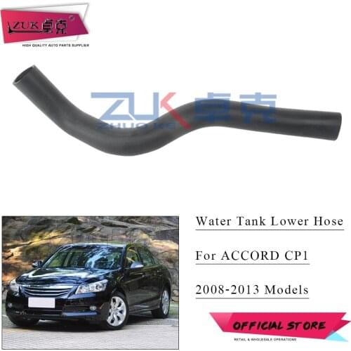 ZUK For Honda For Accord CP1 2.0L Radiator Coolant Water Lower Hose Pipe OE#19502-R60-U01 Year 2008 2009 2010 2011 2012 2013