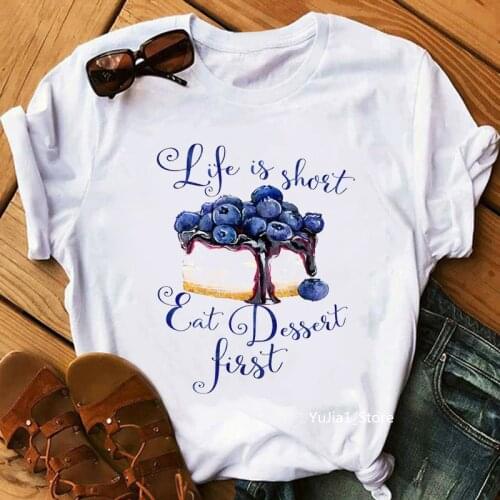 Watercolor Life Is Short Eat Dessert First Graphic Print WomenS T-Shirt Funny Tshirt Femme Summer Fashion T Shirt Female
