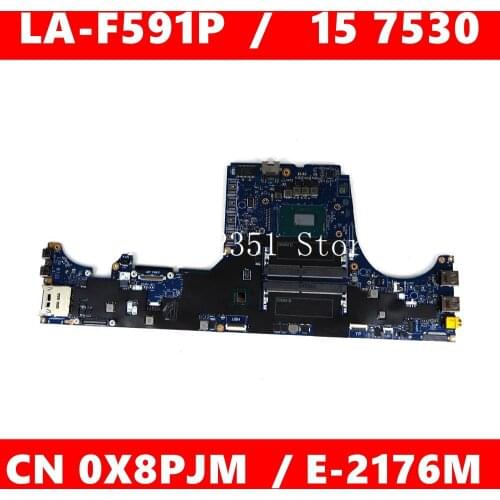 CN 0X8PJM DDR51 LA-F591P E-2176M CPU Mainboard For DELL precision 15 7530 LA-F591P Laptop Motherboard 100%Tested Working Well