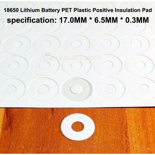100pcs Original imported various brand 18650 lithium battery PET green plastic positive hollow tip insulating gasket 17*6.5*0.3