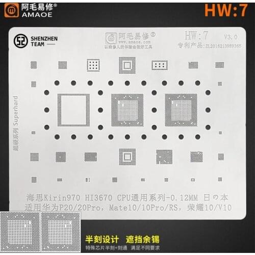 AMAOE Stencil HW:7 HW7 For Huawei P20 Pro Mate10 10Pro RS Honor 10 V10 HiSilicon Kirin970 HI3670 CPU Reballing Stencil Tin Plant
