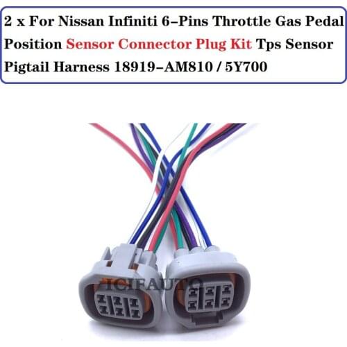 2 * For Nissan Infiniti 6-Pins Throttle Gas Pedal Position Sensor Connector Pigtail Harness Plug OE# 18919-AM810 / 18919-5Y700