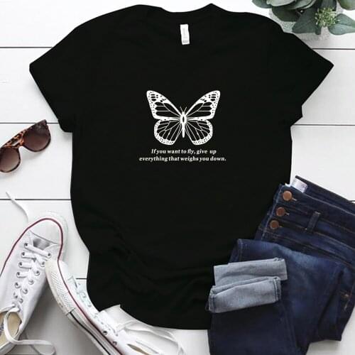 If You Want To Fly,give Up Everything That Weighs You Down Letter Print Graphic T Shirt Harajuku Korean Style Woman TshirtsTops