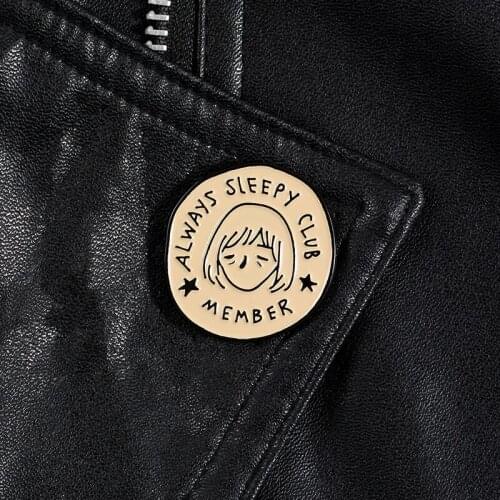 Always Sleeping Club Remeber Enamel Pin Meme Funny Lazy Always Tired Round Badge Brooches Lapel Pin For Friends Gifts