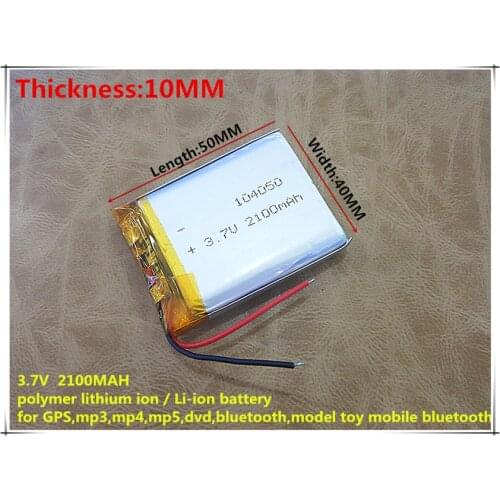 3,7V lithium polymer battery 104050 2100MAH Tablet PC navigation mobile power GIY