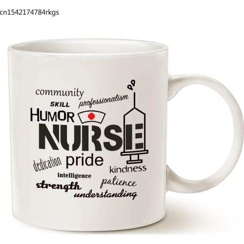 Nurses Day Inspirational Nurse Pride-Attributes Coffee Mug, Best Christmas Gifts for Nurse Cup White, 11 Oz