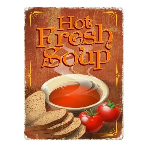 A Heartwarming Dish of the Day Hot Fresh Soup Tin Sign Kitchen Decor