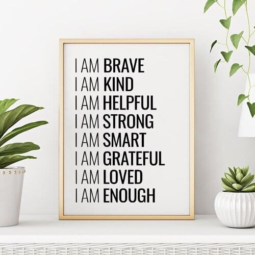 I am Enough Affirmations I am Brave Motivational Quote Poster Black White Canvas Wall Art Print Painting Minimalist Room Decor