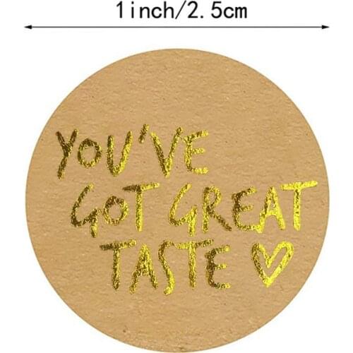500 pcs/roll You have Got Great Taste Stickers DIY Handmade Round Packaging Seal Label Scrapbooking Baking Decoration