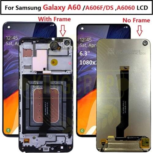 For Samsung galaxy A60 A606F/DS A6060 A606FD Display Touch Screen Digitizer Assembly For Samsung A60 lcd with frame
