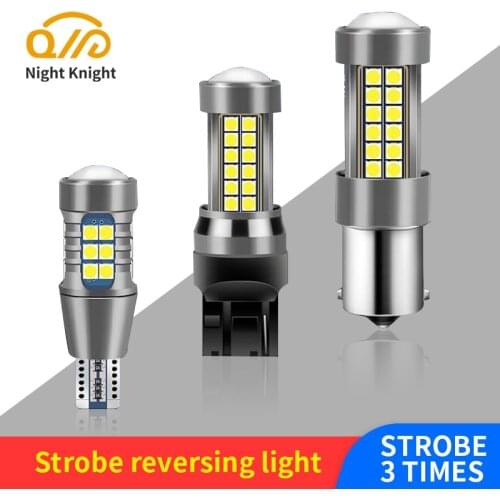 Night knight 2pcs Car Reversing Lights Strobe Led Bulbs T15 T20 7440 1156 W16W P21W W21W BA15S Auto Tail Lamps DRL Turn Signal
