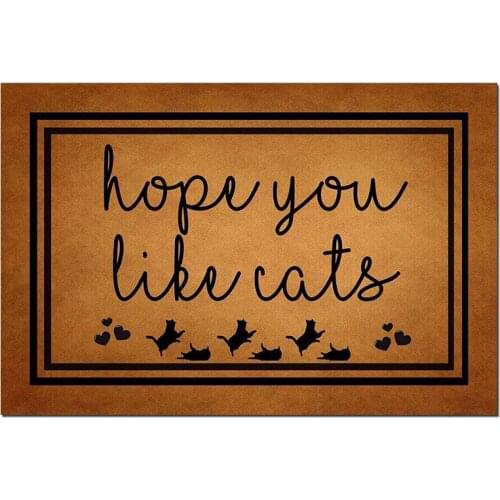 Funny Doormat with Rubber Back -Hope You Like Cats Door Mat Entrance Way Doormat Non Slip Backing Funny Doormat Indoor Outdoor R