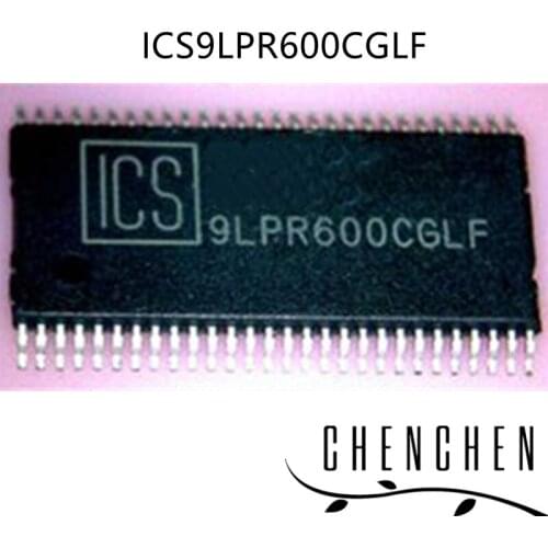 ICS9LPR600CGLF 9LPR600CGLF TSSOP56 100% New