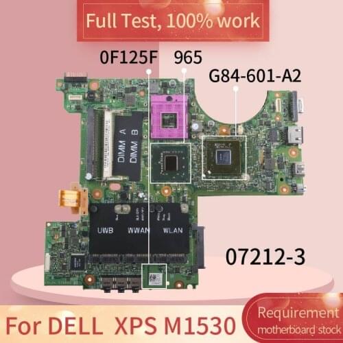 CN-0F125F 0F125F Laptop Mainboard For DELL XPS M1530 Notebook motherboard 07212-3 965 G84-601-A2 DDR2 0RU477 0MU715 0X853D