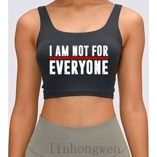 I Am Not For Everyone Stay Away I Hate People Women Tank Top Cool Summer Gift Breathable Design Homme Size Over Size S-XL