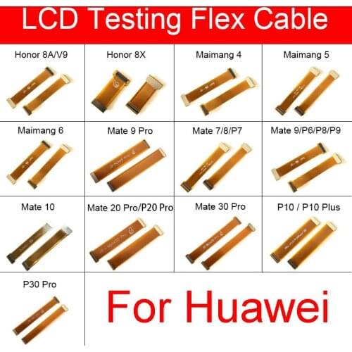 Extended Testing Flex Cable For Huawei Honor 8A 8X V9 Maimang 4 5 6 Mate 7 8 9 10 20 30 Pro P6 P7 P8 P9 P10 P20 P30 Plus