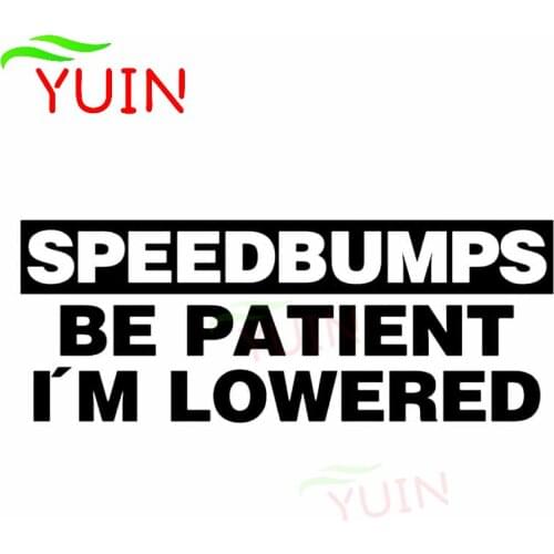 SPEED BUMPA Wait, I Do Not Like The Decal Stickers Car Body Decoration PVC Waterproof Black / White / Red / Laser / Silver