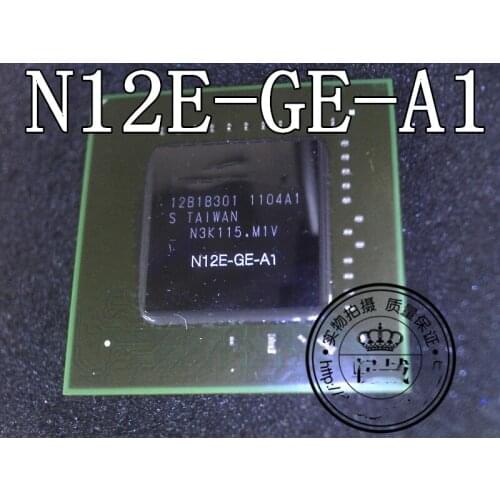1piece/LOT N12E-GE-A1 BGA NEW Original In stock