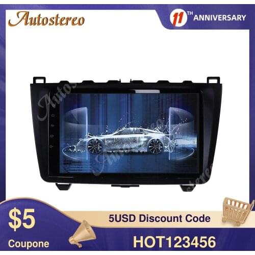 Android 9.0 64G Car Multimedia Radio Audio Player For Mazda 6 2008-2012 Car Radio Recorder GPS Navigation CD DVD Plauer Carplay