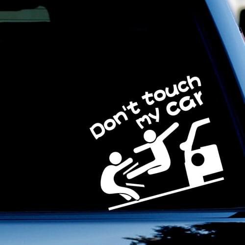 15*15cm DON'T TOUCH MY CAR Funny Vinyl Decal Sticker Car Stickers Window