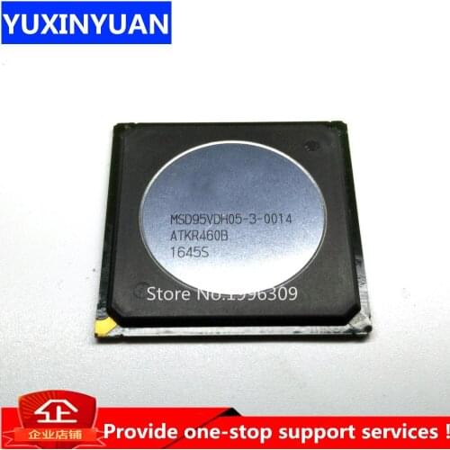 1PCS MSD95VDH05-3-0014 MSD95VDH05-3 BGA