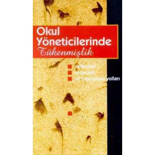 School Yöneticilerinde Burnout Hüseyin Izgar Nobel Academic Publishing (TURKISH)