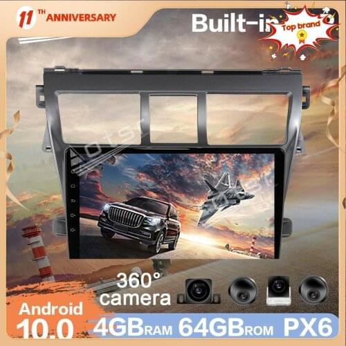 Android 10 Car Multimedia Radio Player For Toyota VIOS 2008 - 2012 360 Panoramic Cameras PX6 4G+64GB Car GPS Navigation DVD DSP