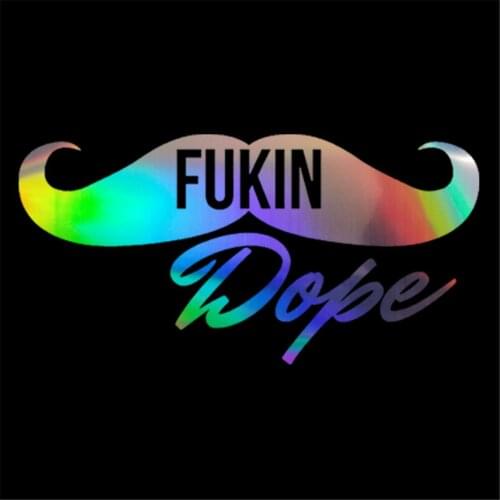 Fukin Dope Funny Car Window Wall Sticker Bumper JDM Laptop Beard Vinyl Decal