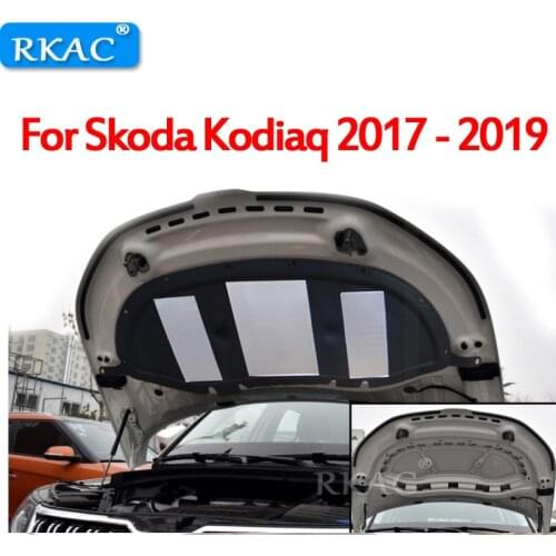 RKAC 1 PCS for For Skoda Kodiaq 2017-2019 car bonnet Sound & Heat Insulation Cotton mat ire-resistant cover trim accessories