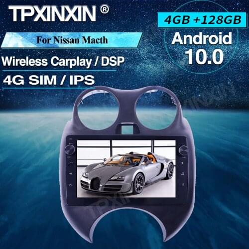 For Nissan Macth Android 10.0 Car Radio 4+128G Car Multimedia Player Head unit Radio Car GPS Navigtion Wireless Carplay