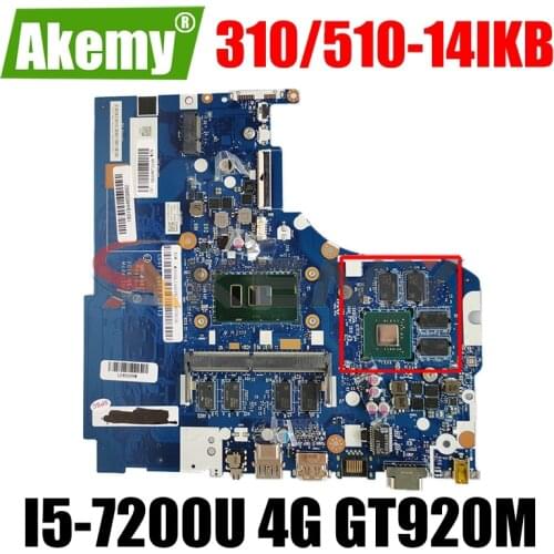 Akemy For Lenovo 310-14IKB 510-14IKB CG413 CG513 CZ513 NM-A981 Notebook PC Motherboard W/ I5 7200U 4G RAM gt920M 2G 100% Test OK