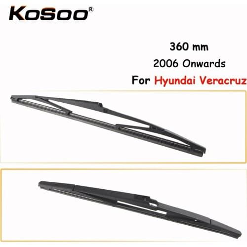 KOSOO Auto Rear Car Wiper Blade For Hyundai Veracruz,360mm 2006 Onwards Rear Window Windshield Wiper Blades Arm,Car Accessories
