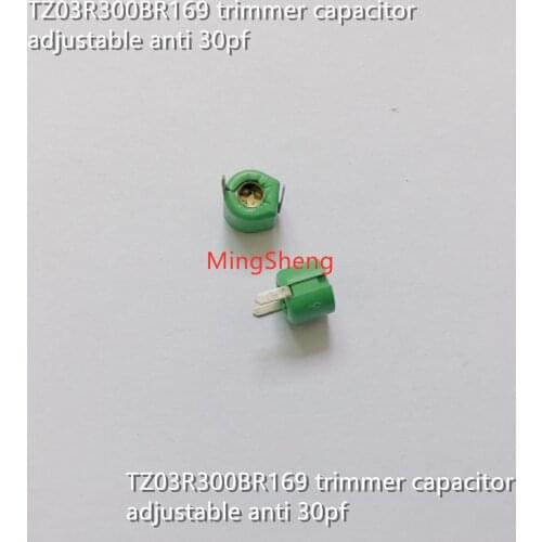 Original new 100% trimmer capacitors adjustable TZ03R300BR169 anti 30pf (Inductor)