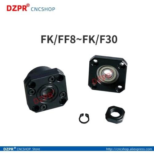 Ballscrew FF Fixed End Free support diy cnc part FK8 FF8 FK10 FF10 FK12 FF12 FK15 FF15 FK17 FF17 FK20 FF20 FK25 FF25 FK30 FF30